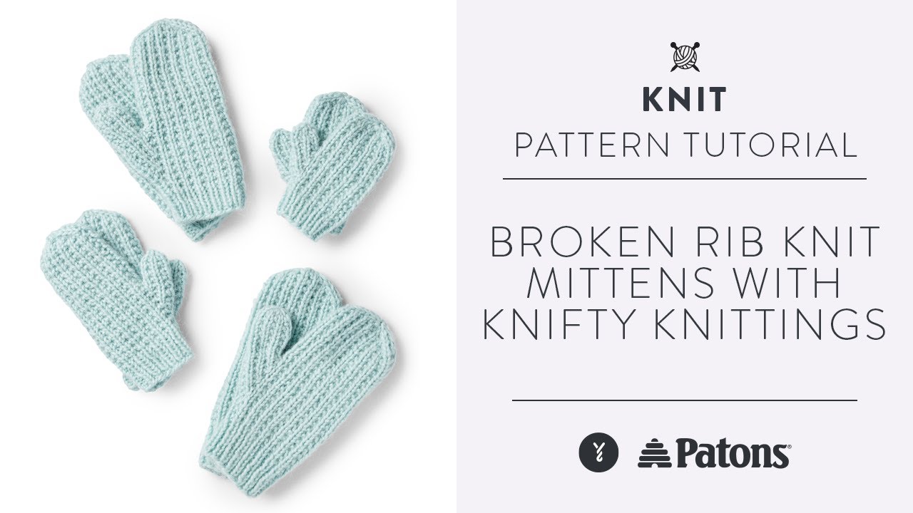 How to Knit Broken Rib Mittens