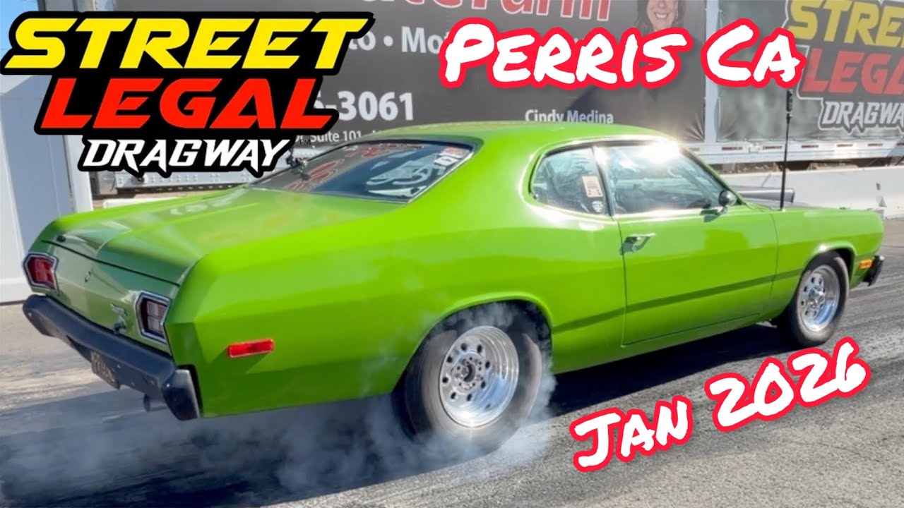 Street Legal Dragway, Perris Ca 1-10-25