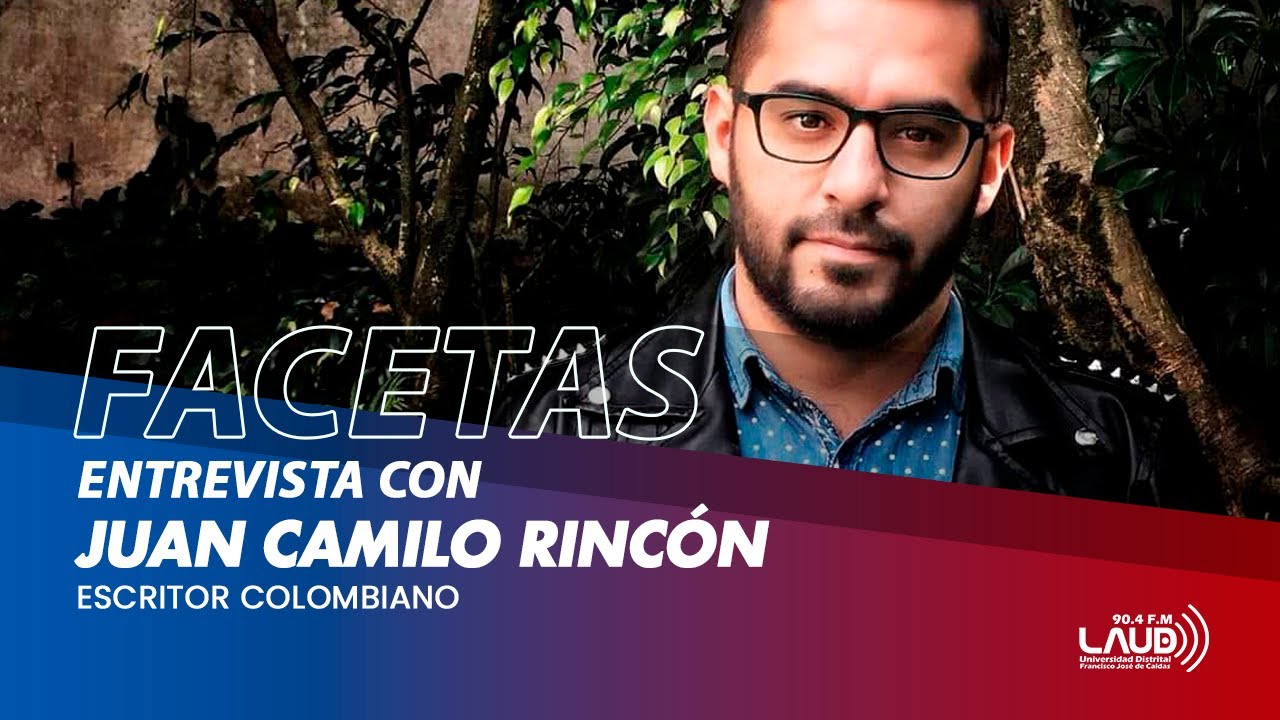 En Facetas, dislexia y literatura de la mano de Juan Camilo Rincón