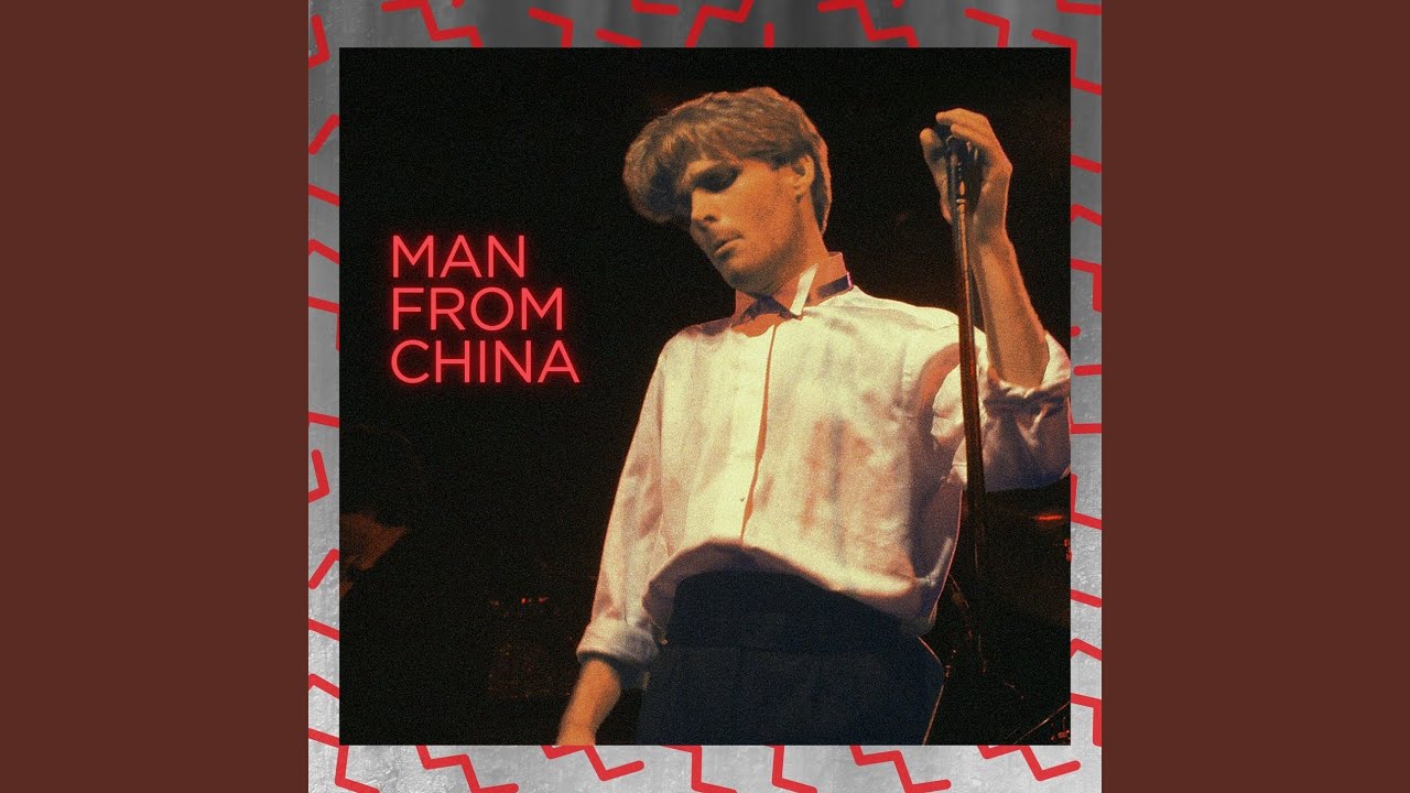 Man From China (Live at Lhasa Club 1983)