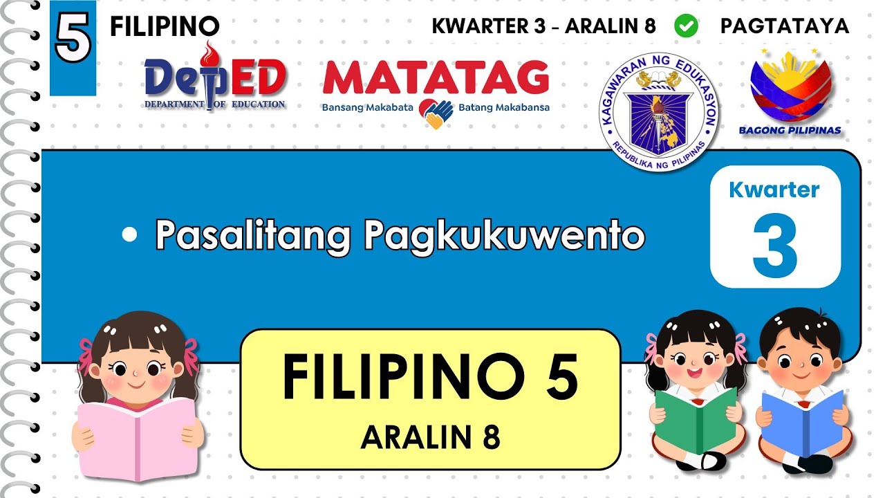 FILIPINO5 Q3 W8: Pasalitang Pagkukuwento 