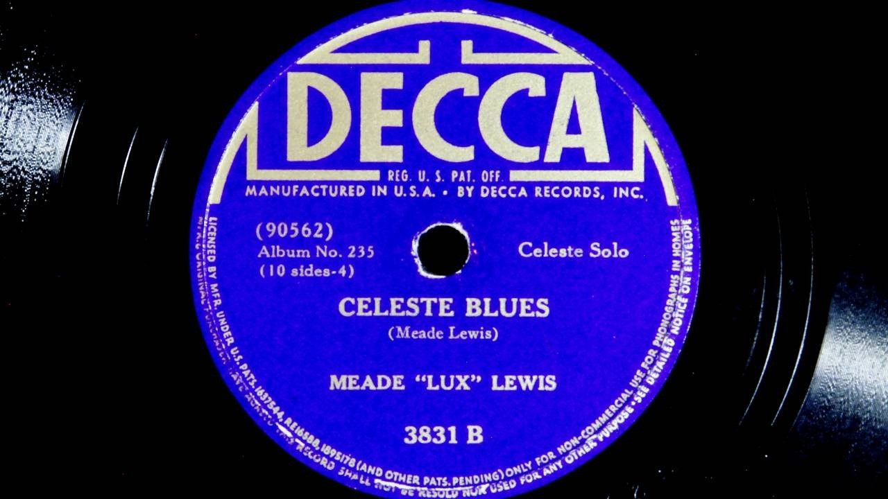 Meade Lux Lewis - Celeste Blues (1936)