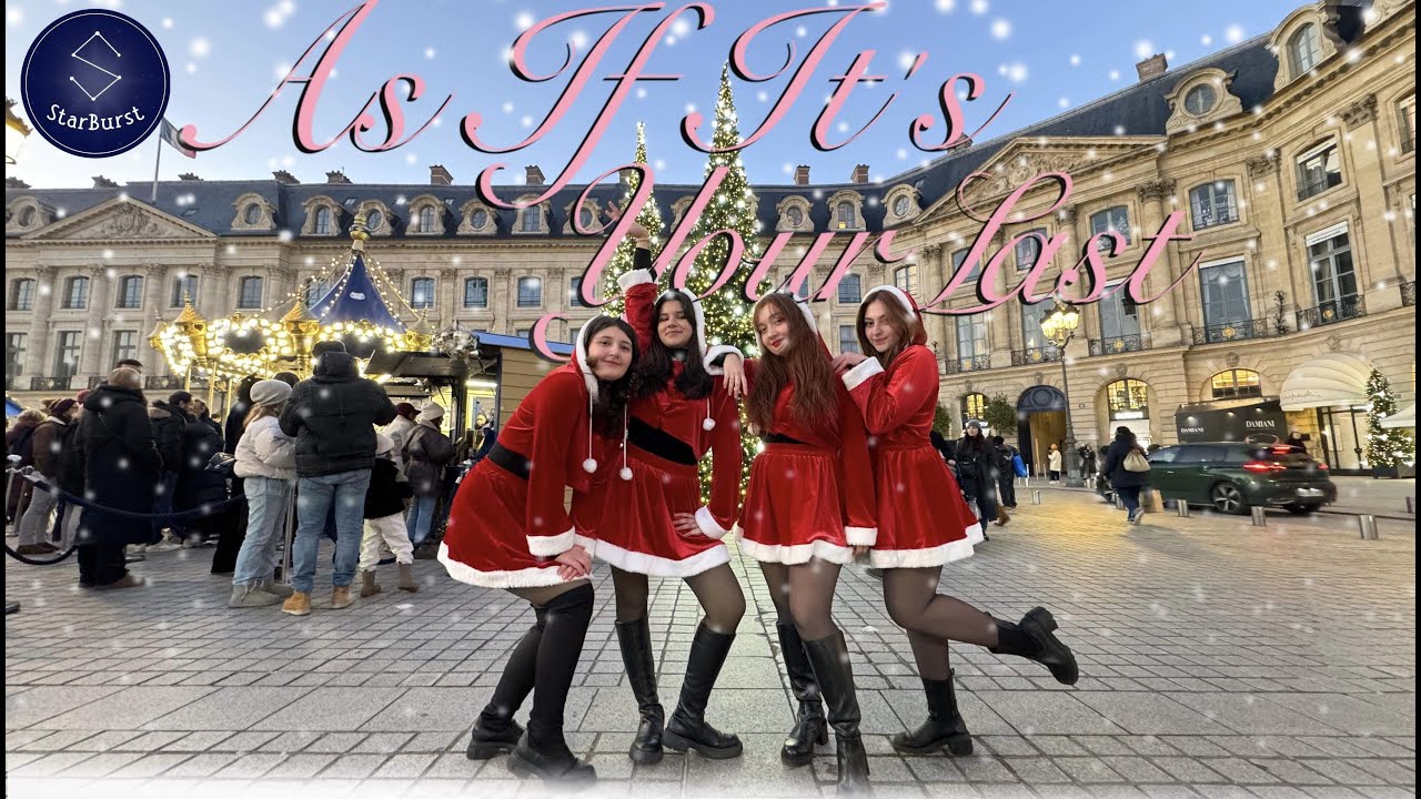 [KPOP IN PUBLIC CHRISTMAS] BLACKPINK - '마지막처럼 (AS IF IT'S YOUR LAST)' & Dance Cover by STARBURST