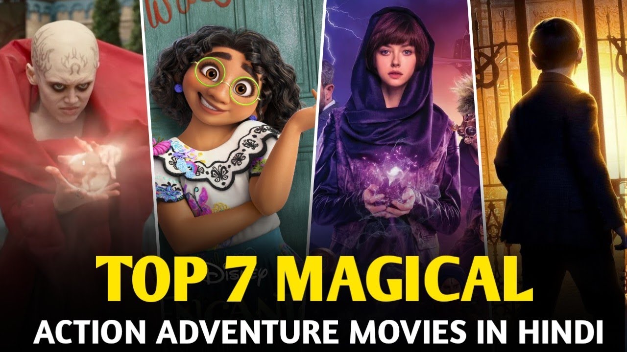 Top 7 Magical Advanture Movies In Hindi | New Magical Movies 2025 | New Magical Movies |
