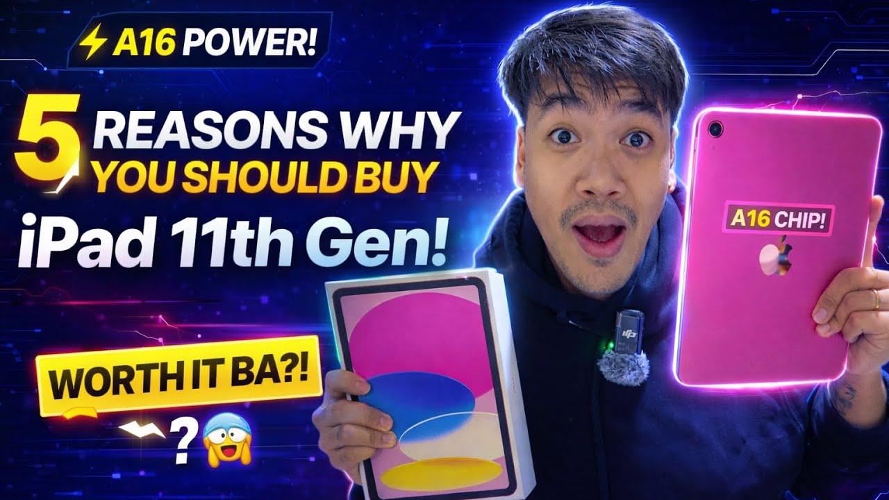 5 REASONS WHY YOU SHOULD BUY THE IPAD 11TH GEN A16 THIS 2026! 18K TO 20K PESOS NALANG MURA NA!