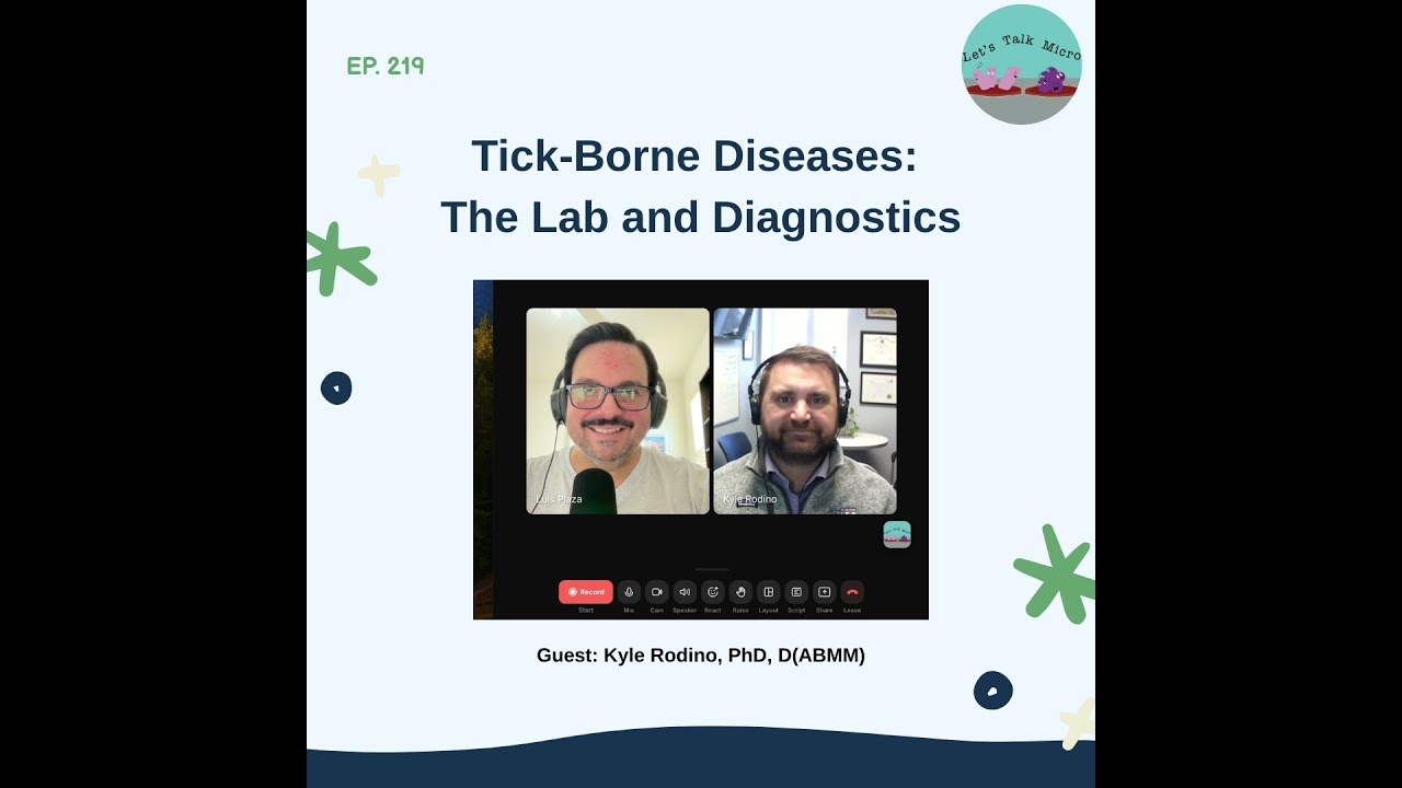 219: Tick-Borne Diseases: The Lab and Diagnostics