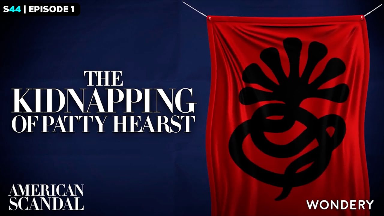 The Kidnapping of Patty Hearst - The Plot | 1 | American Scandal