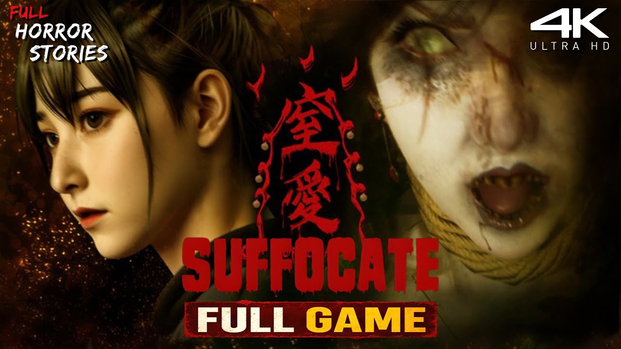 SUFFOCATE 窒愛 Full Gameplay + All Endings 4K @FHSFullHorrorStories