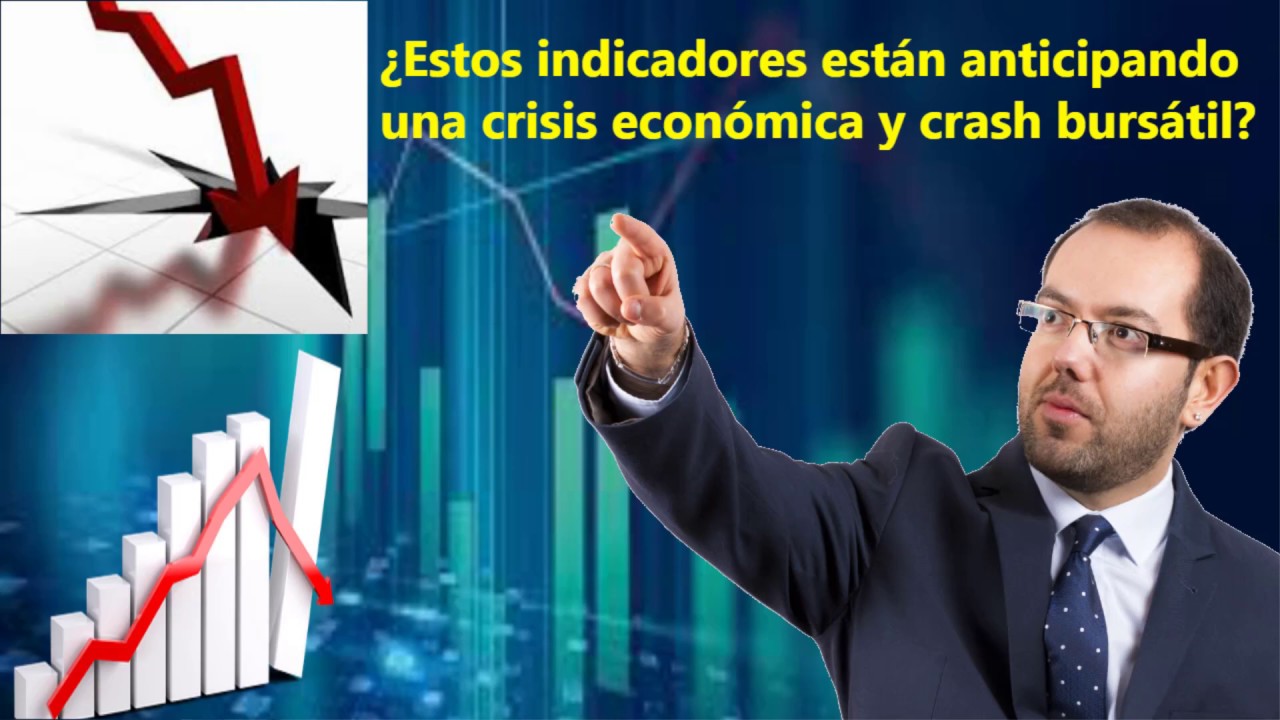 🔴Chivatos e Indicadores que te avisan de crisis económica y de crash bursátil ►Lo que deberías saber