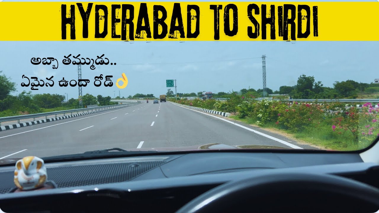 Hyderabad To Shirdi | NH 161 | Nagpur Mumbai Expressway | Shashi & Sons #cartrip