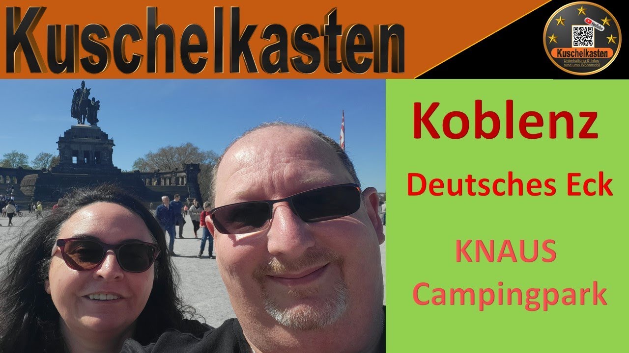 Deutsches Eck  - Koblenz -  KNAUS Campingpark