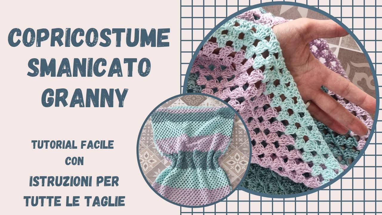 Copricostume ad uncinetto ABITINO SMANICATO Granny  tutorial con istruzioni per TUTTE LE TAGLIE