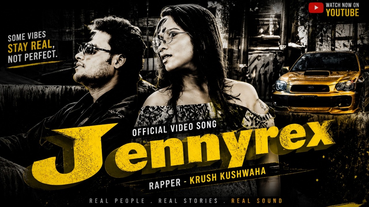 Jennyrex Hindi Song || Official Video Song || Krush Kushwaha