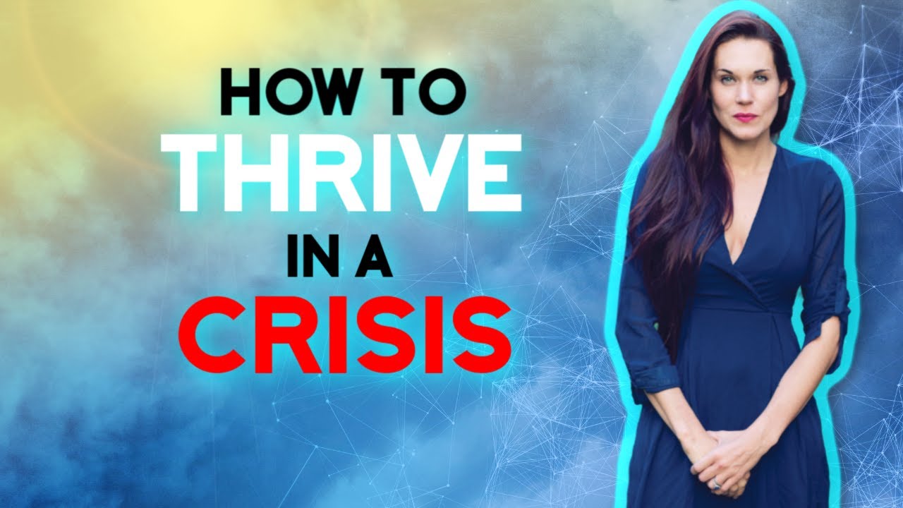 Introduction:  What is a Crisis and How to Thrive in a Crisis