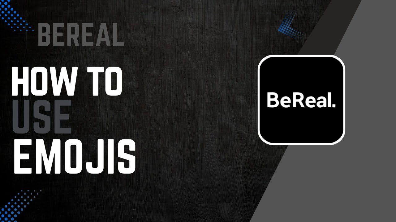 Как использовать эмодзи BeReal