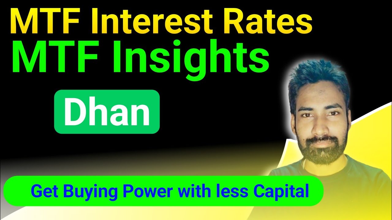 MTF Insights in Dhan ScanX || MTF Interest Rates in Dhan Charts