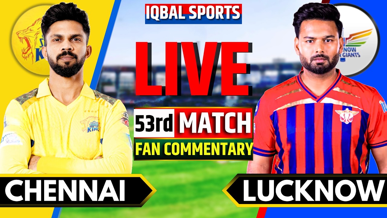 🔴LIVE: Chennai vs Lucknow, IPL 2026 Fan Commentary | Live Cricket Match Today | CSK vs LSG Live
