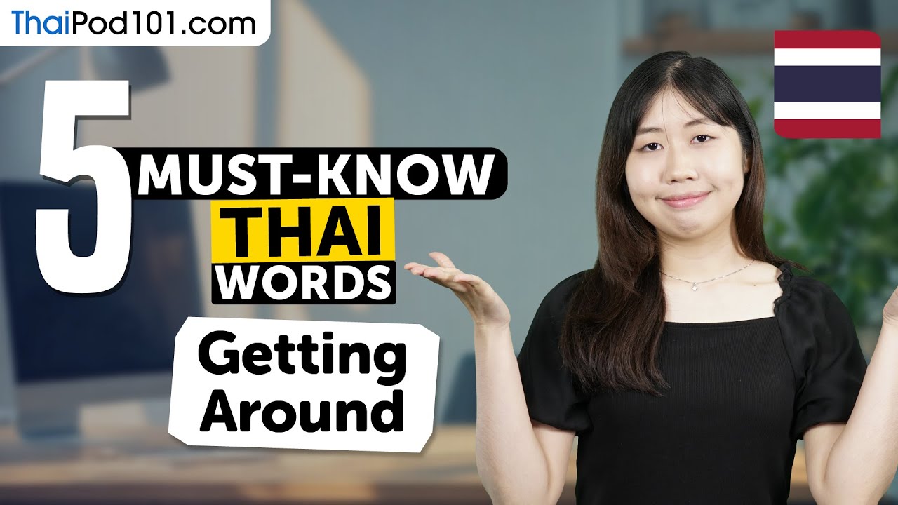 5 Must-Know Thai Words: Getting Around