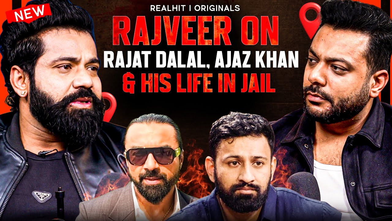 Rajveer on Rajat Dalal and Ajaz Khan Controversy, Body Building and His Life in Jail | RealHit