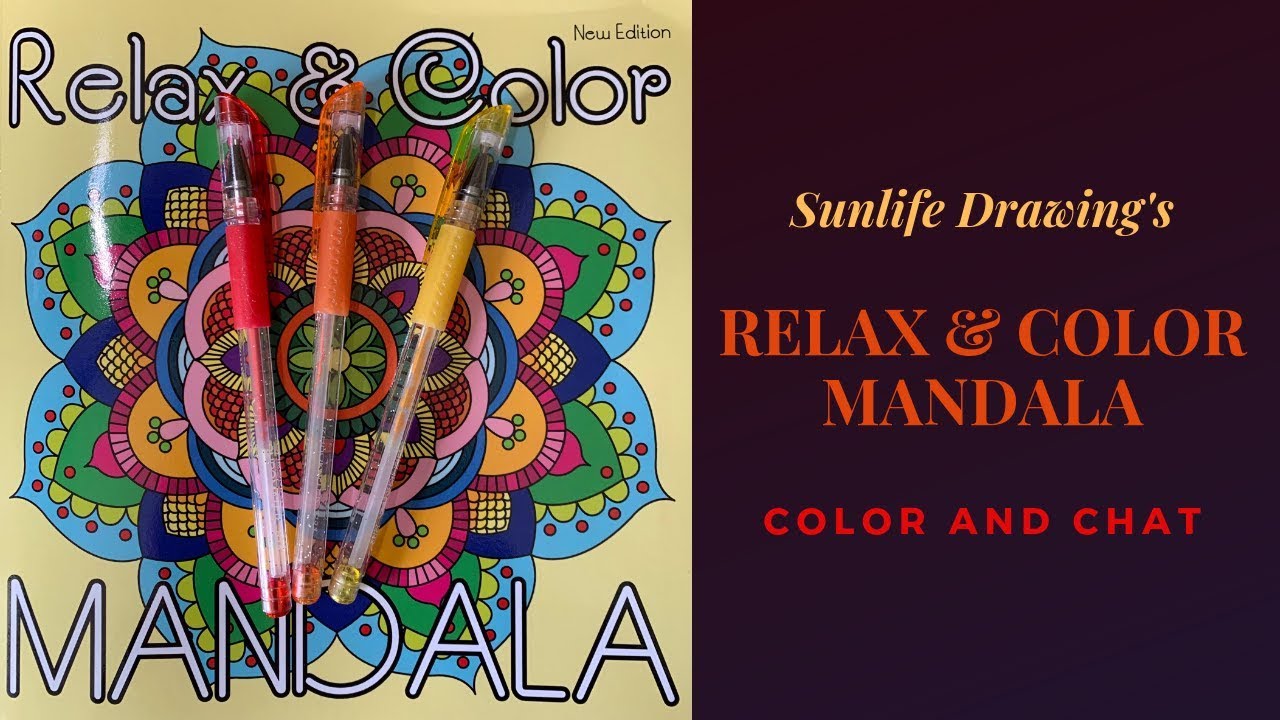 Sunlife Drawing's Relax & Color Mandala - Long Color and Chat