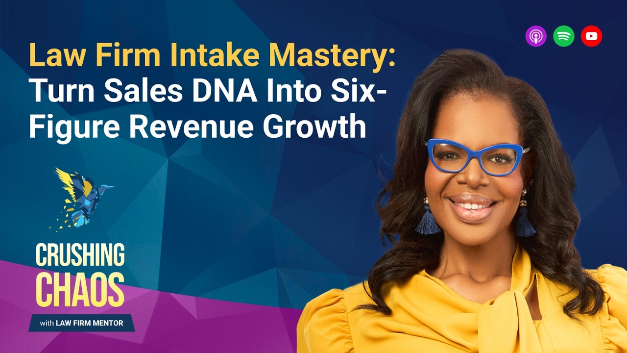 Law Firm Intake Mastery: Turn Sales DNA Into Six-Figure Revenue Growth