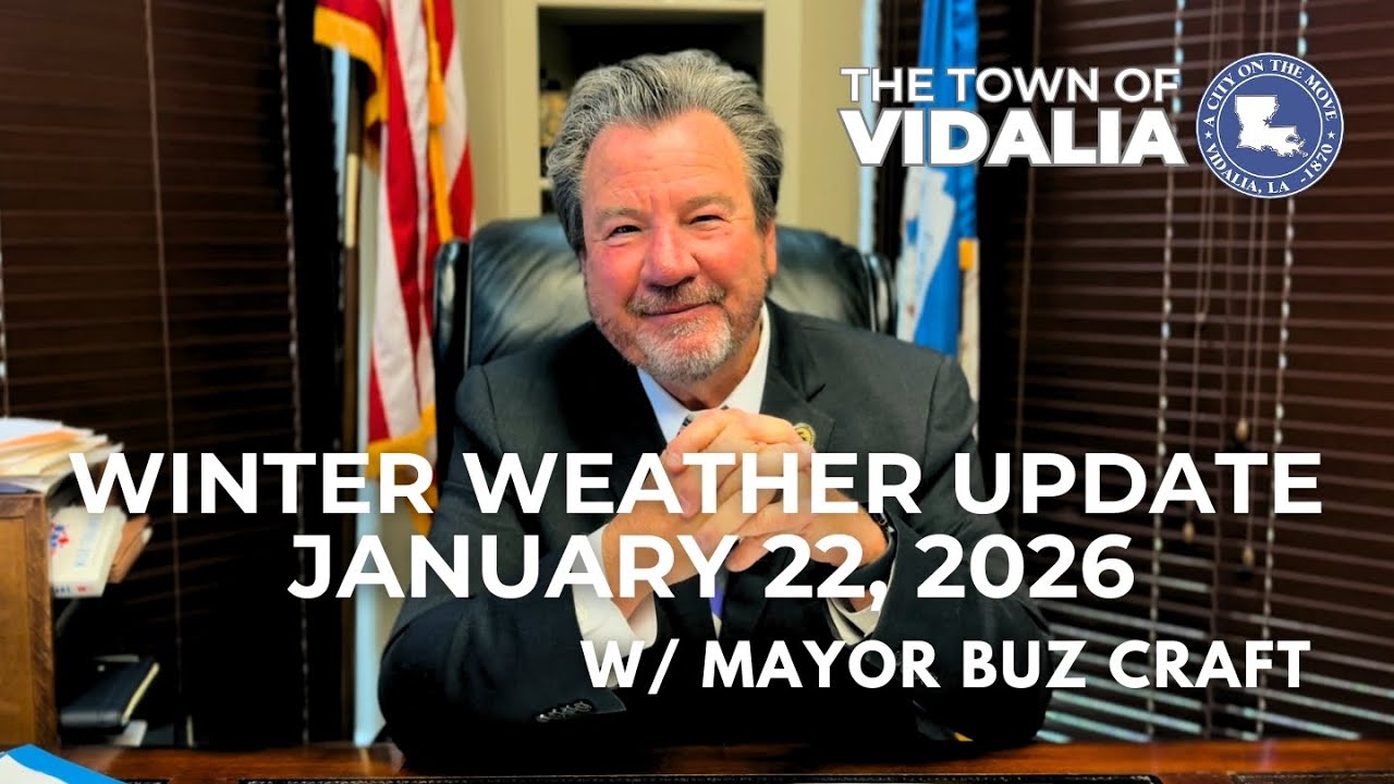 Town of Vidalia Mayor Buz's Weather Update for Jan 22, 2026