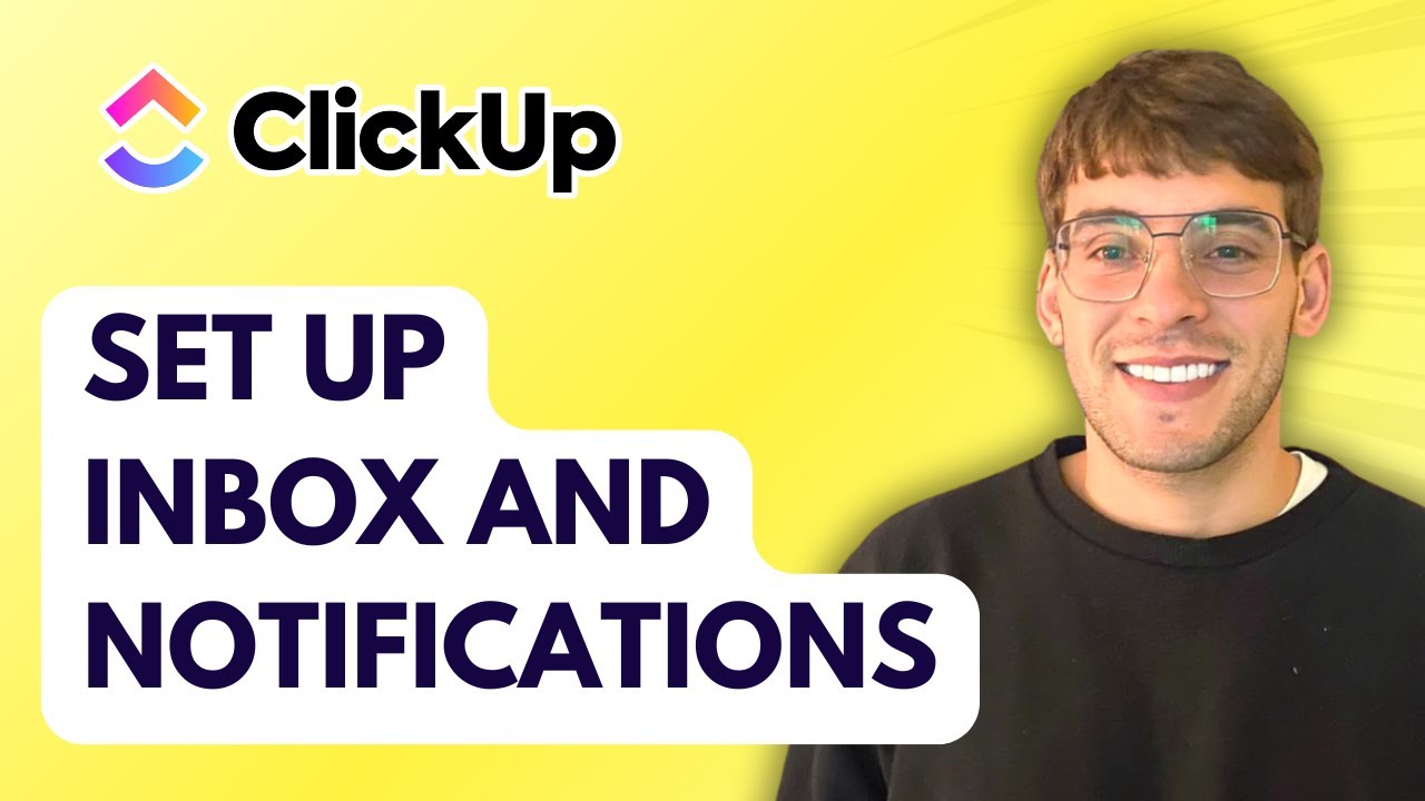 How to Set Up Inbox and Notifications in ClickUp [2026 Full Guide]