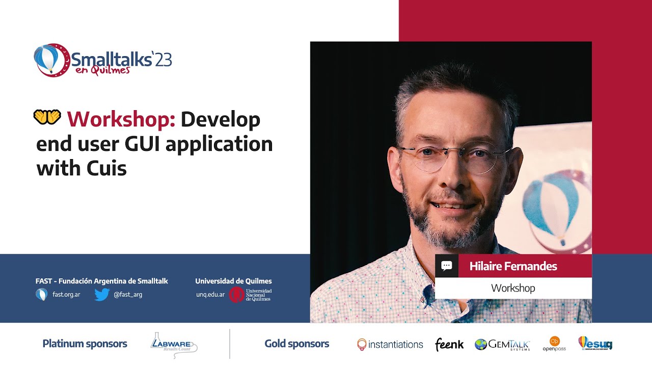 Workshop: Develop end user GUI application with Cuis by Hilaire Fernandes