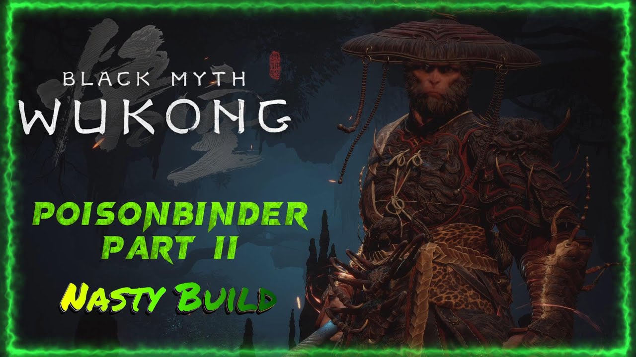 PoisonBinder's EPIC RETURN in Black Myth Wukong!