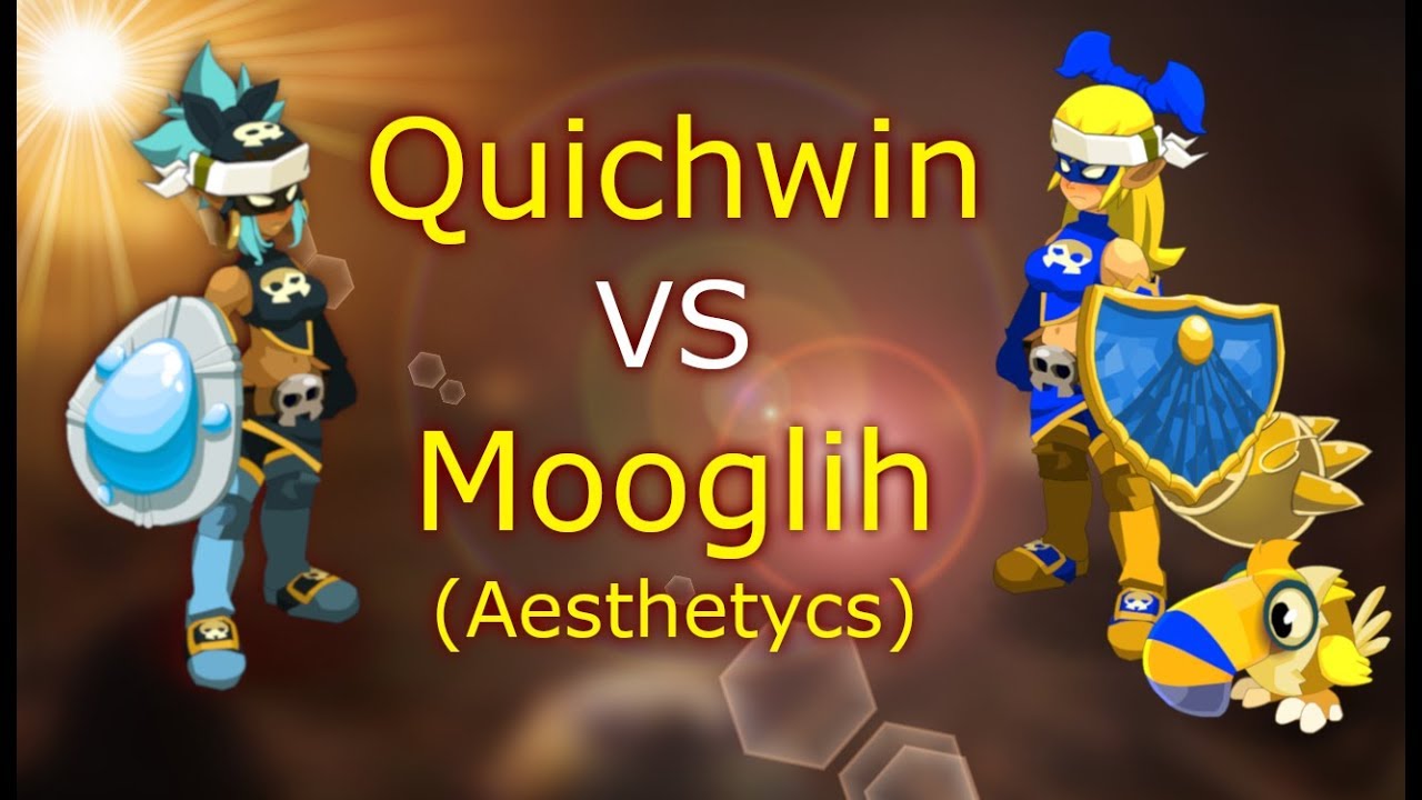 [DOFUS] QUICHWIN VS MOOGLIH