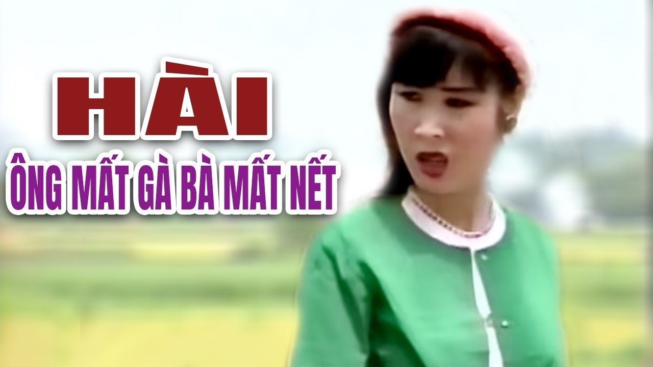 H&agrave;i Hồng V&acirc;n chửi mất g&agrave; - &Ocirc;ng mất g&agrave; b&agrave; mất nết hồng v&acirc;n minh nh&iacute; hay nhất
