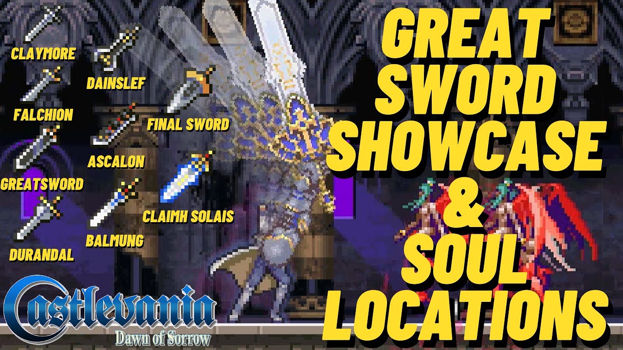 All Great Sword Showcase and Soul Locations in Castlevania Dawn of Sorrow