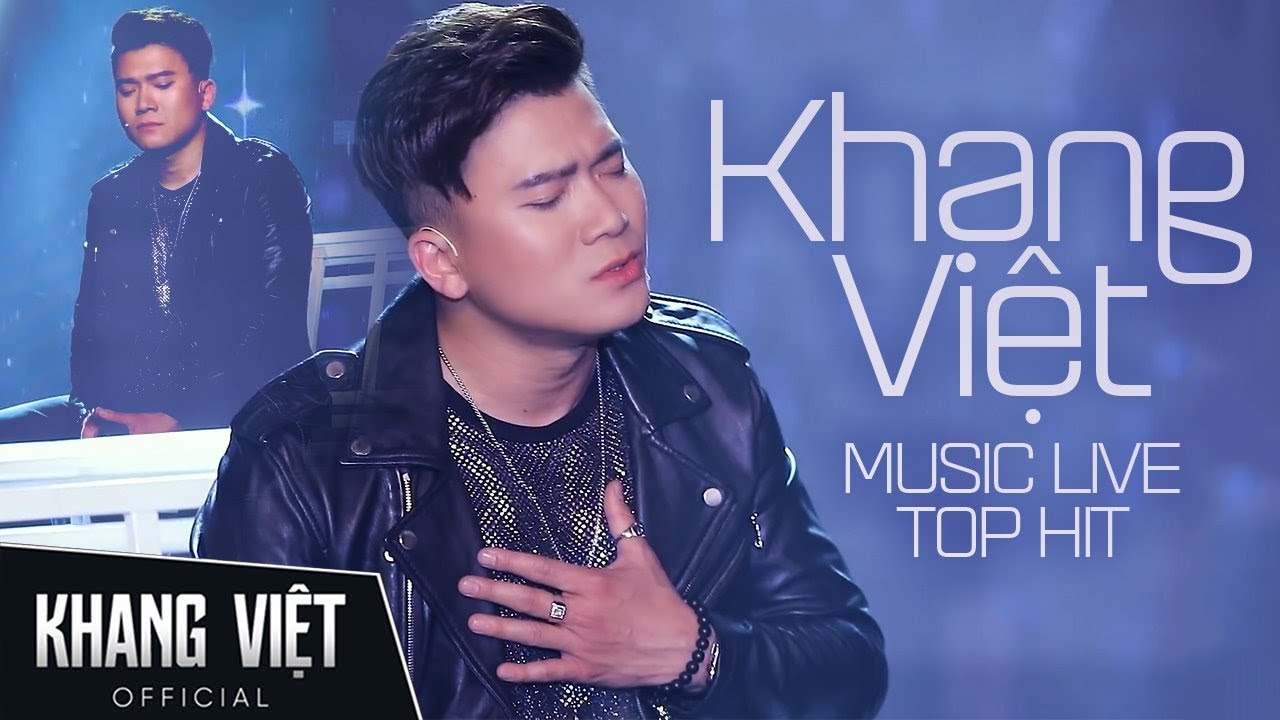 Khang Việt - Music Live Top Hit | Tuyển Tập Những Bản Live Hay Nhất Của Khang Việt
