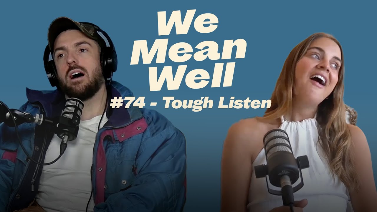 #74 - Tough Listen