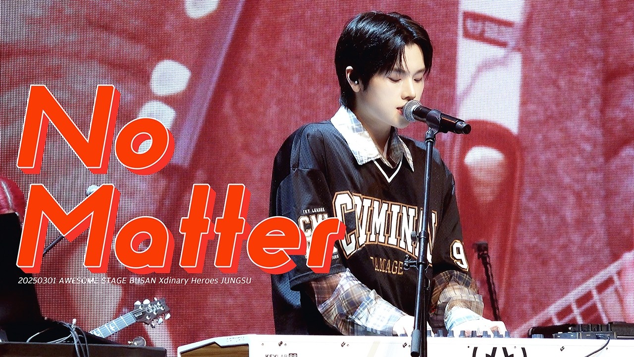 [4K] 250301 No Matter | Xdinary Heroes 정수 JUNGSU FOCUS | 어썸스테이지 부산
