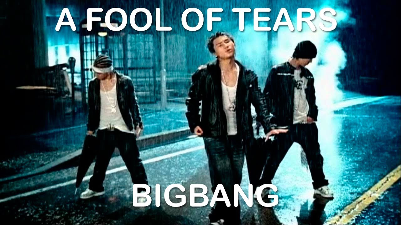 BIGBANG - A FOOL OF TEARS (LEGENDADO PT/BR)