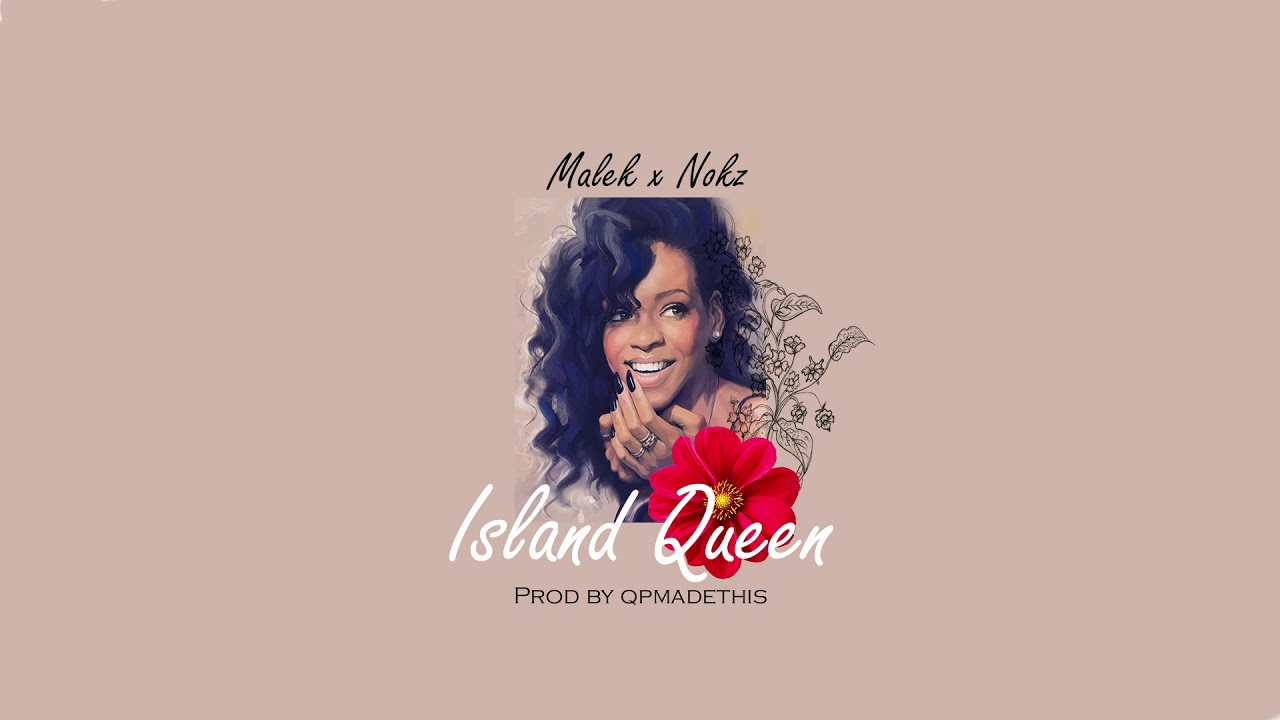 NOKZ78 x Malek - Island Queen