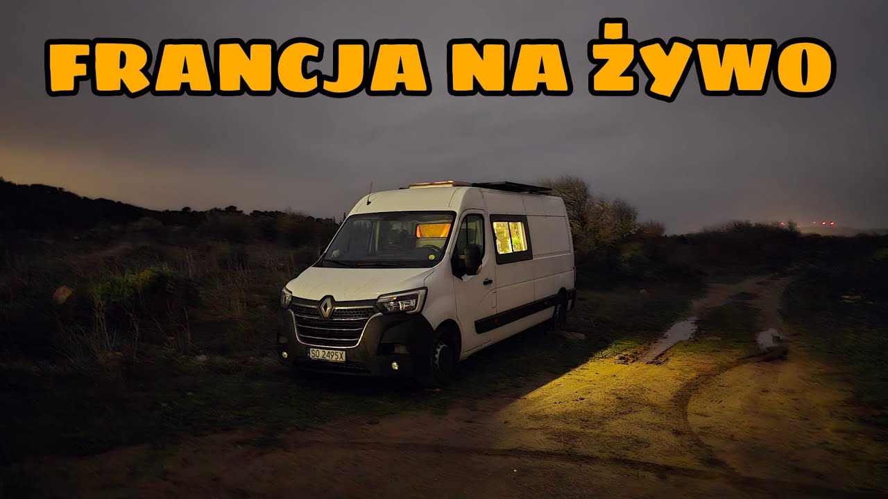 Czy w Franacji jest bezpiecznie? Vanlife z Francji na żywo.