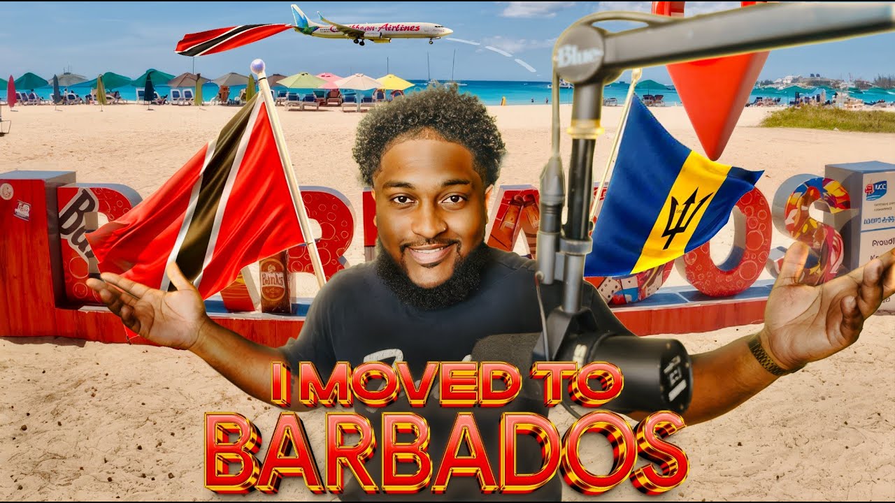 I MOVED TO BARBADOS!!!