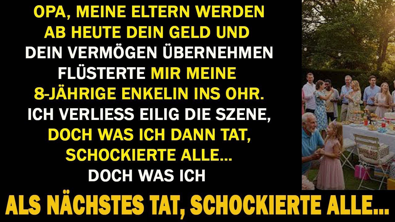 OPA, heute NACHT wollen Mama und Papa dein VERMÖGEN nehmen! – FLÜSTERTE ENKELIN