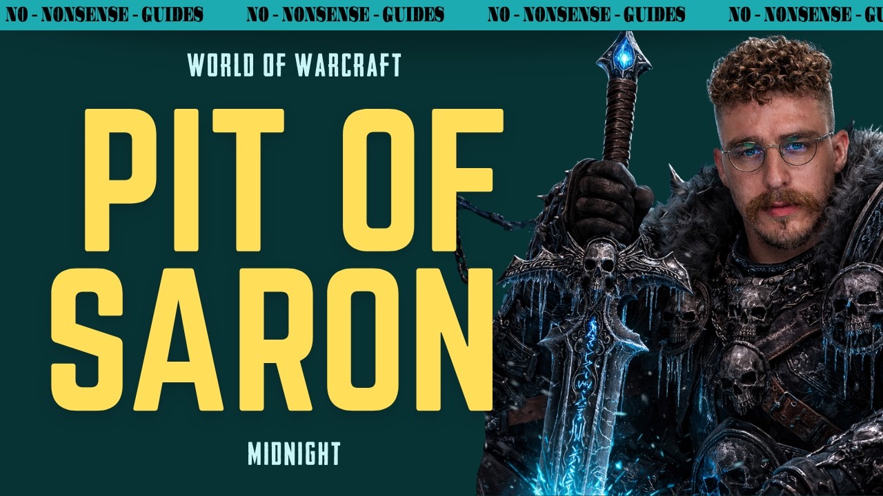 Pit Of Saron Mythic Dungeon Walkthrough - No-Nonsense Guide - World of Warcraft