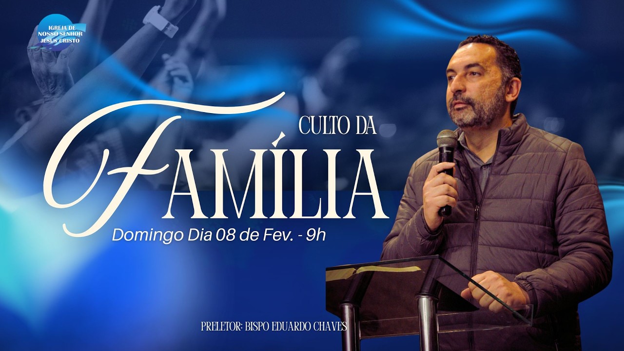Culto Celebração da Família || 15.02.2026