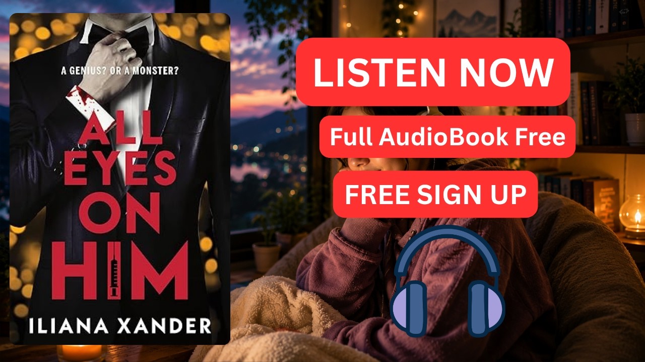 All Eyes on Him: A gripping psychological thriller packed with twists by  [ Full Audiobook Free ]
