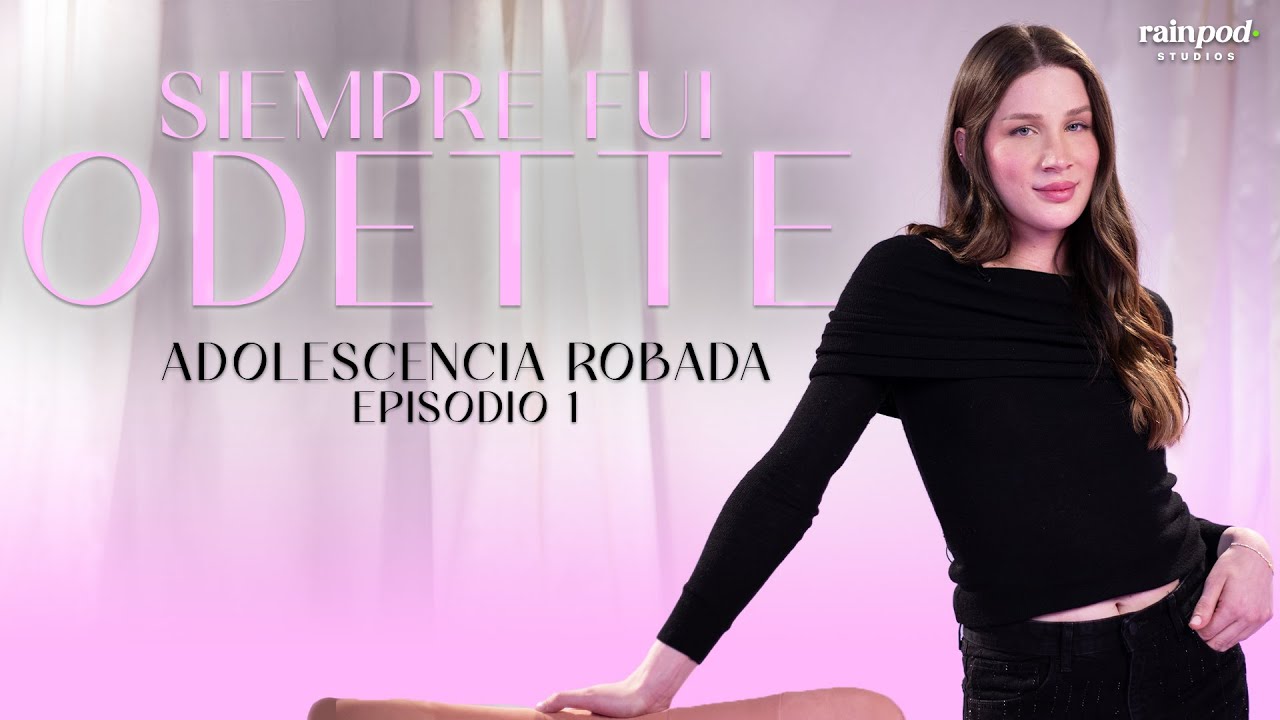 Siempre Fui Odette: 