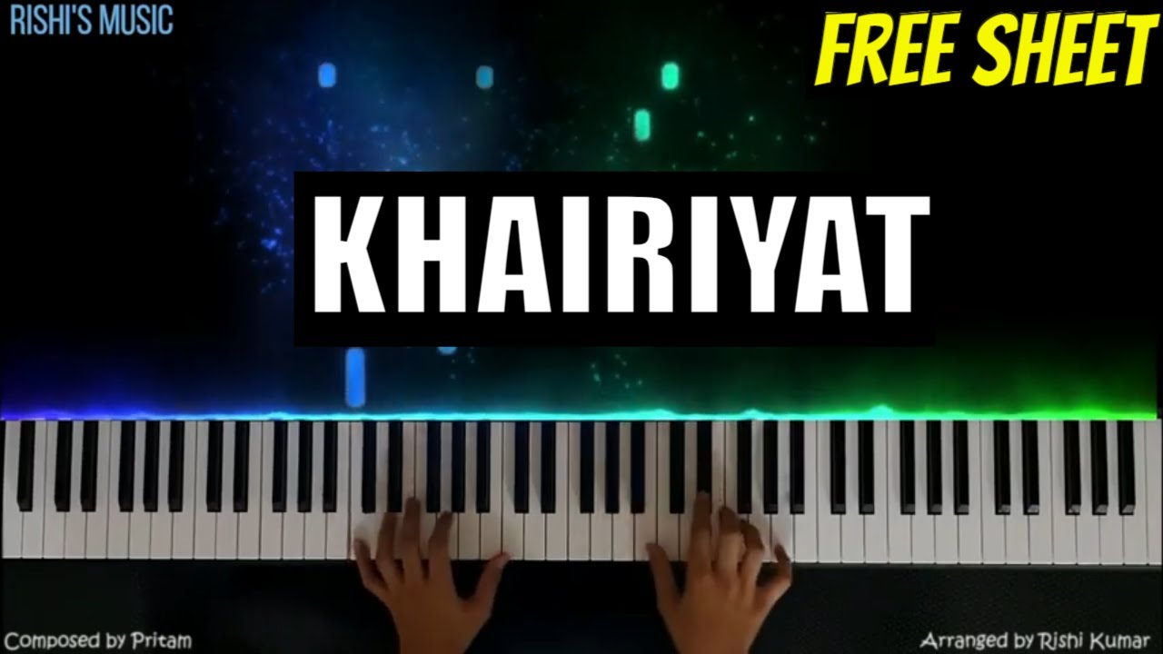 Khairiyat Piano Cover | Instrumental | Tutorial | Notes | Karaoke | Chhichhore