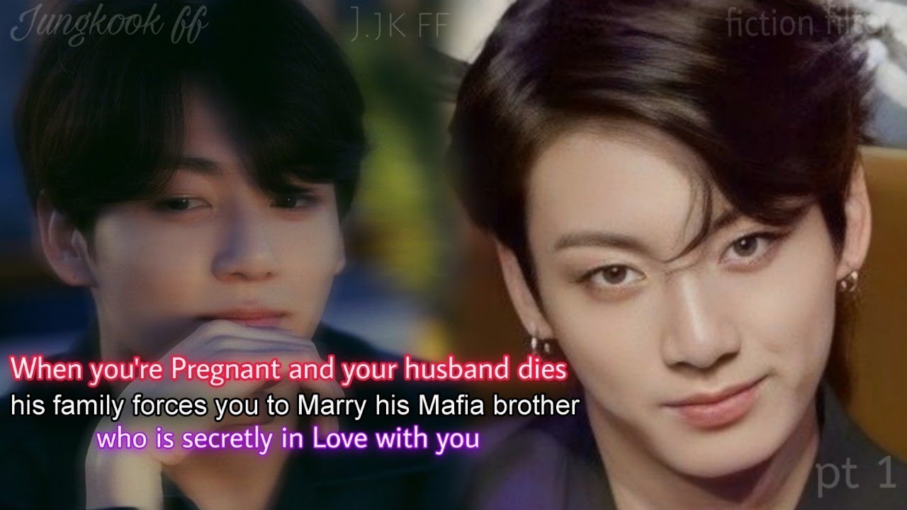 Jungkook Mafia FF Forced to Marry My Late Husband's Brother 🥀| Jungkook FF Bts ff