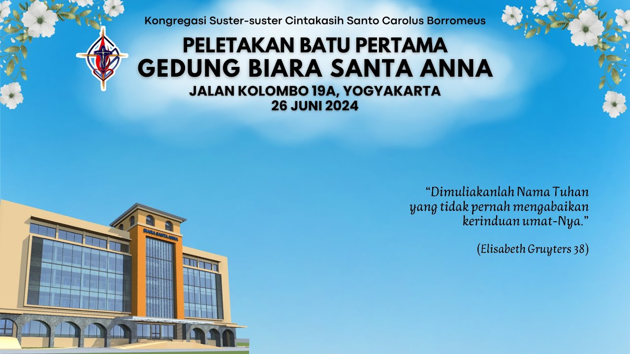 Peletakan Batu Pertama Gedung Biara Santa Anna