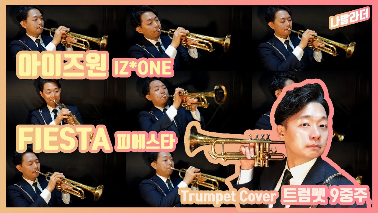 IZ*ONE (아이즈원) - FIESTA (피에스타) Trumpet Cover
