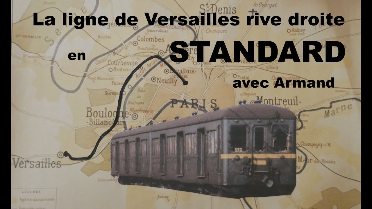 En Standard sur la ligne de Versailles rive droite