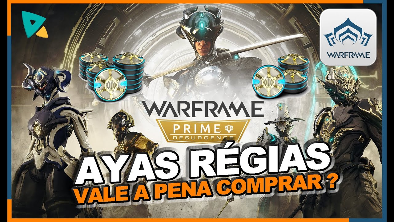 WARFRAME - AYAS X AYAS RÉGIAS Vale a pena compra ?  Wukong Prime & Equinox Prime ?